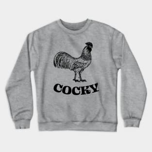 Cocky Rooster - Funny Vintage Drawing Crewneck Sweatshirt